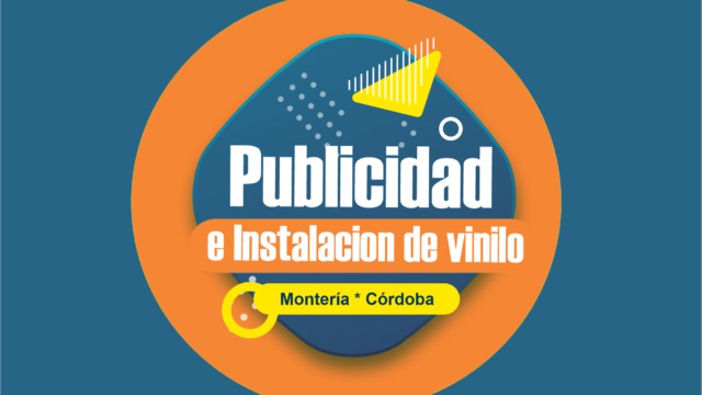Publicidad e Instalacion de Vinilos Monteria * Cordoba